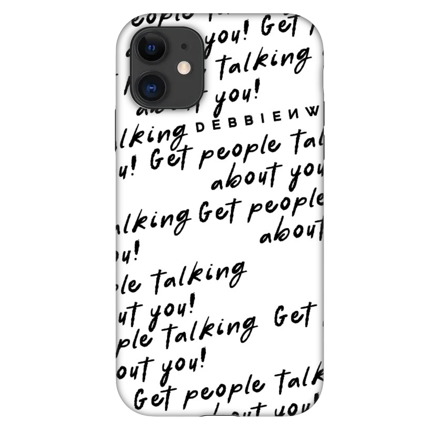 Picasee Fashion Case für Apple iPhone 11 - GET PEOPLE TALK ABOUT YOU