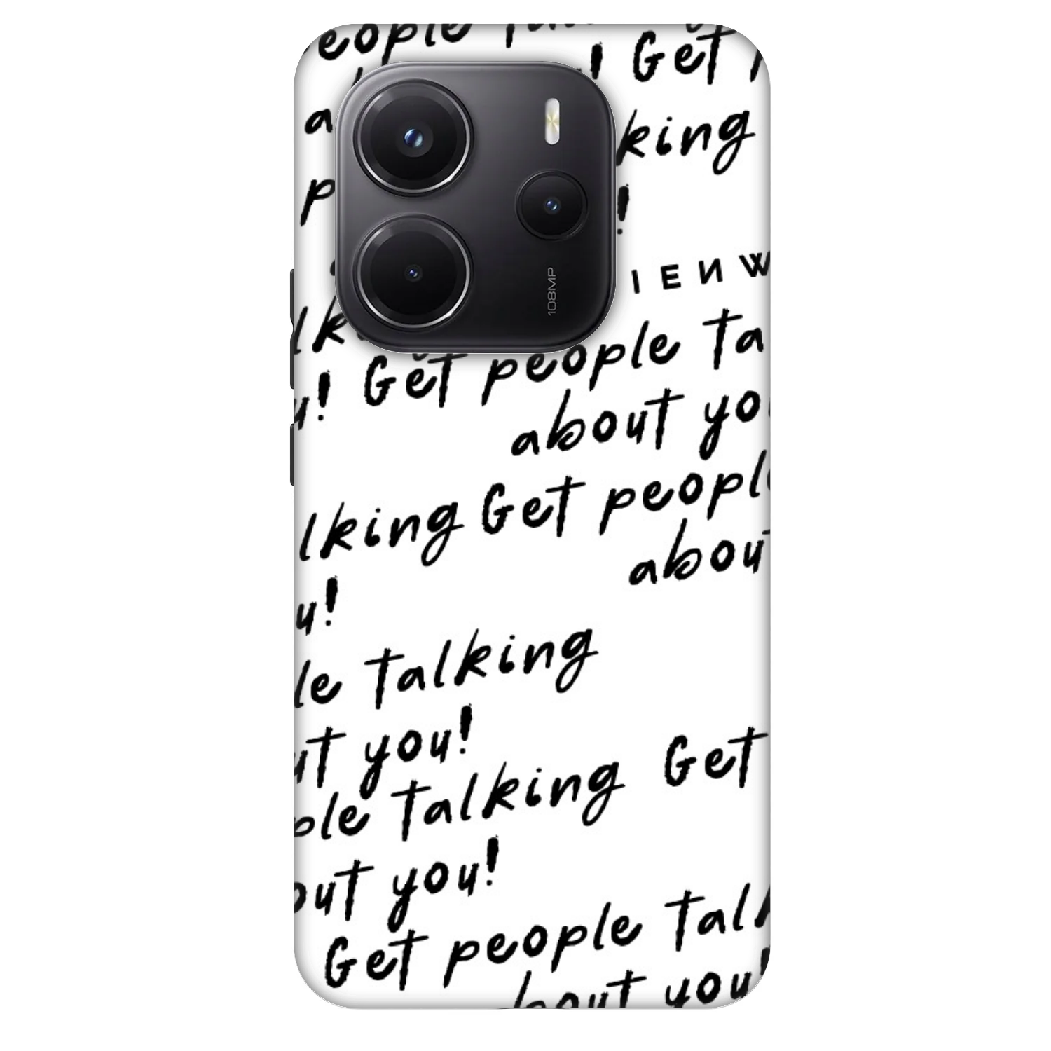 Picasee Fashion Case für Xiaomi Redmi Note 14 5G - GET PEOPLE TALK ABOUT YOU