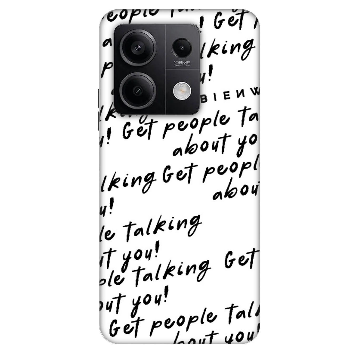 Picasee Fashion Case für Xiaomi Redmi Note 13 5G - GET PEOPLE TALK ABOUT YOU