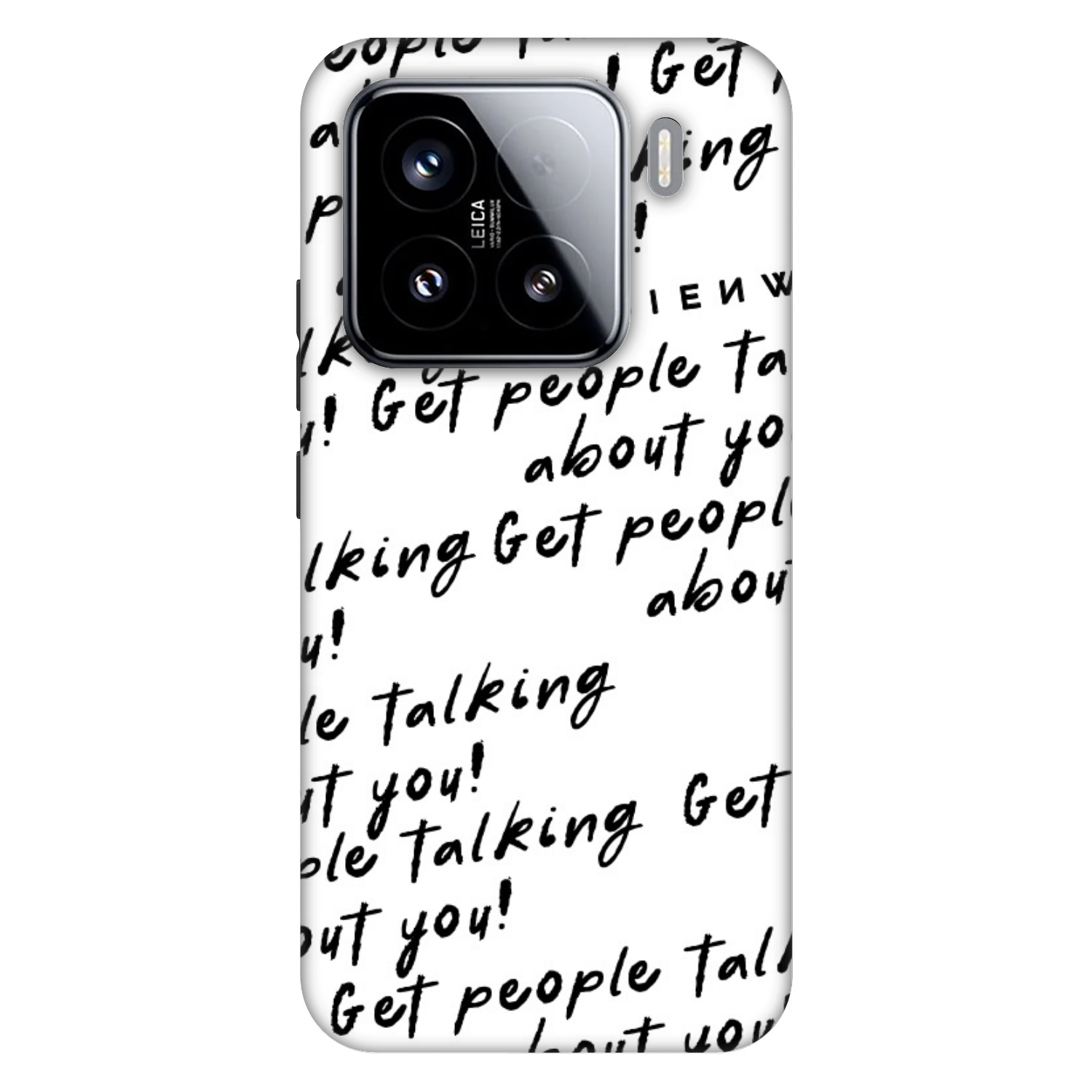 Picasee Fashion Case für Xiaomi 15 - GET PEOPLE TALK ABOUT YOU