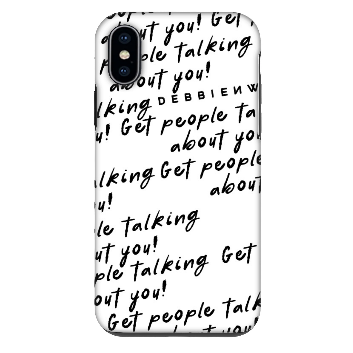 Picasee Fashion Case für Apple iPhone X/XS - GET PEOPLE TALK ABOUT YOU