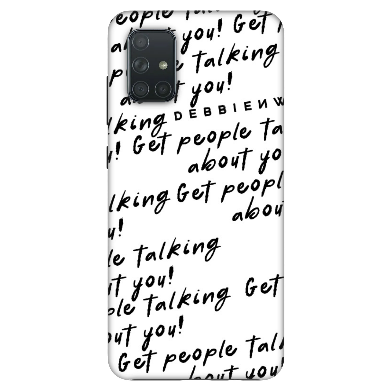 Picasee Fashion Case für Samsung Galaxy A71 A715F - GET PEOPLE TALK ABOUT YOU
