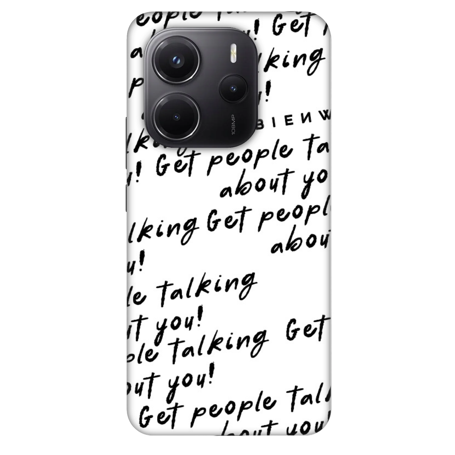Picasee Fashion Case für Xiaomi Redmi Note 14 4G - GET PEOPLE TALK ABOUT YOU