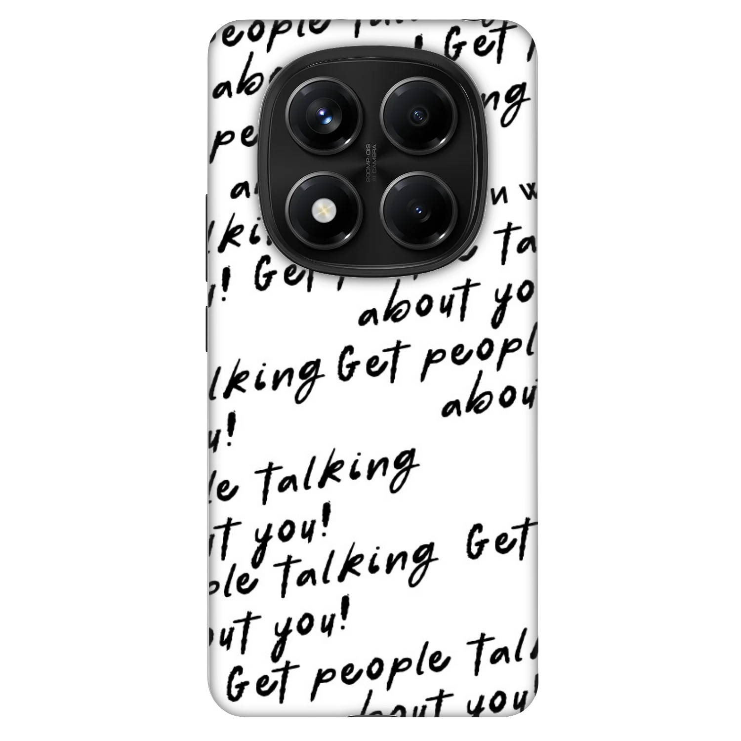 Picasee Fashion Case für Xiaomi Redmi Note 14 Pro 4G - GET PEOPLE TALK ABOUT YOU