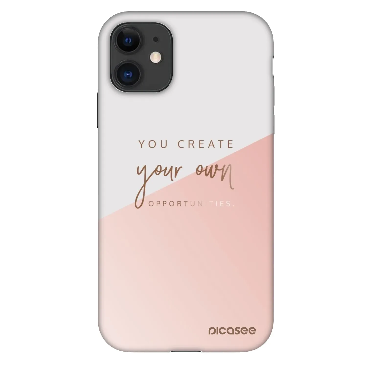 Picasee Fashion Case für Apple iPhone 11 - You create your own opportunities