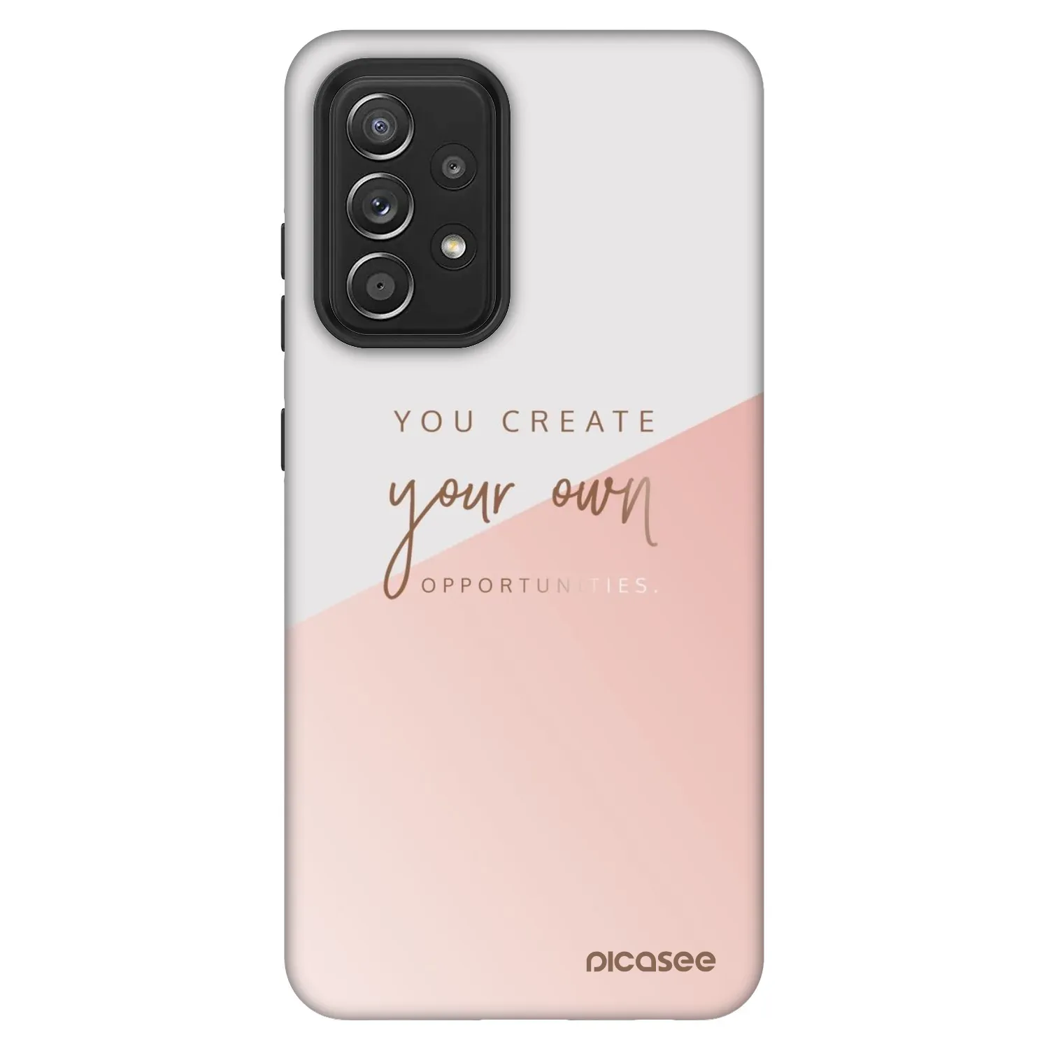 Picasee Fashion Case für Samsung Galaxy A52s 5G A528B - You create your own opportunities