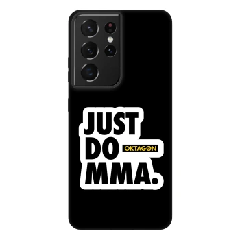 Hülle für Samsung Galaxy S21 Ultra 5G G998B - OKTAGON - Just Do MMA