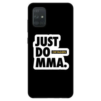 Hülle für Samsung Galaxy A71 A715F - OKTAGON - Just Do MMA