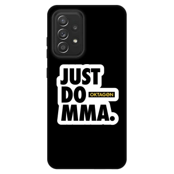 Hülle für Samsung Galaxy A52s 5G A528B - OKTAGON - Just Do MMA