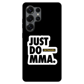 Hülle für Samsung Galaxy S25 Ultra 5G - OKTAGON - Just Do MMA