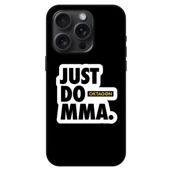 Hülle für Apple iPhone 15 Pro - OKTAGON - Just Do MMA