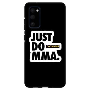 Hülle für Samsung Galaxy S20 FE - OKTAGON - Just Do MMA