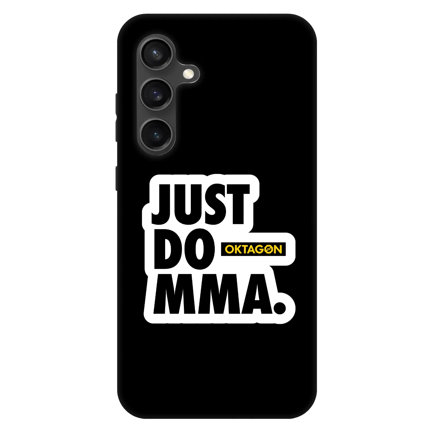 Picasee Fashion Case für Samsung Galaxy S24 FE S721B - OKTAGON - Just Do MMA