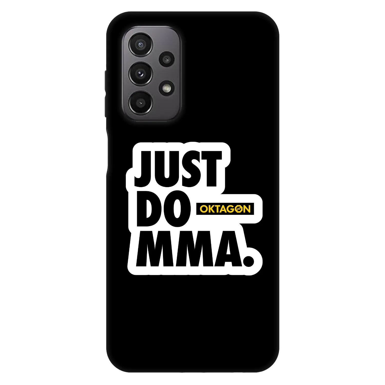 Picasee Fashion Case für Samsung Galaxy A23 A235F 4G - OKTAGON - Just Do MMA