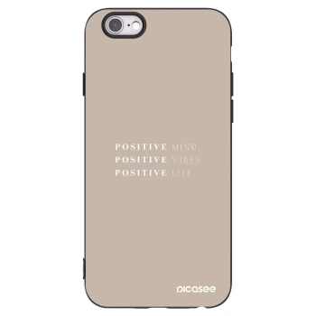 Picasee Apple iPhone 6/6S Hülle - Schwarzes Silikon - Positive Vibes
