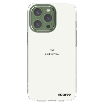 Picasee Apple iPhone 13 Pro Hülle - Transparentes Silikon - Girl, do it for you