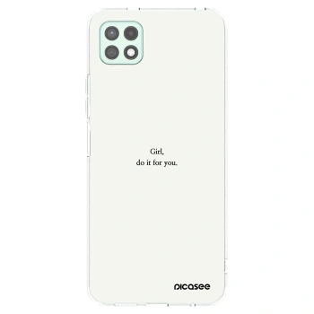 Picasee Samsung Galaxy A22 A226B 5G Hülle - Transparentes Silikon - Girl, do it for you