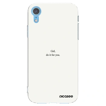 Picasee Apple iPhone XR Hülle - Transparentes Silikon - Girl, do it for you