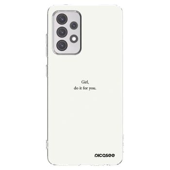 Picasee Samsung Galaxy A52s 5G A528B Hülle - Transparentes Silikon - Girl, do it for you