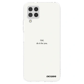 Picasee Samsung Galaxy A22 A225F 4G Hülle - Transparentes Silikon - Girl, do it for you