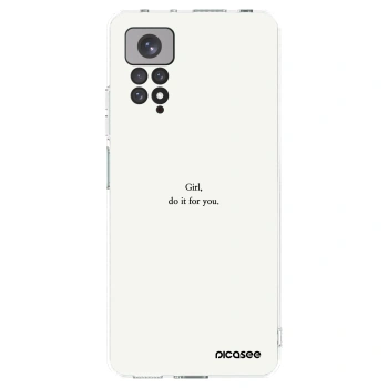Picasee Xiaomi Redmi Note 11 Hülle - Transparentes Silikon - Girl, do it for you