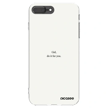 Picasee Apple iPhone 8 Plus Hülle - Transparentes Silikon - Girl, do it for you