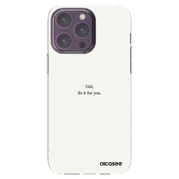 Picasee Apple iPhone 14 Pro Max Hülle - Transparentes Silikon - Girl, do it for you