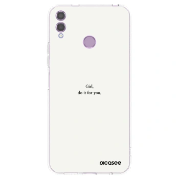 Picasee Honor 8X Hülle - Transparentes Silikon - Girl, do it for you