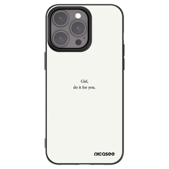 Picasee Apple iPhone 15 Pro Max Hülle - Schwarzes Silikon - Girl, do it for you