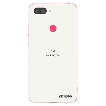Picasee Xiaomi Mi 8 Lite Hülle - Transparentes Silikon - Girl, do it for you