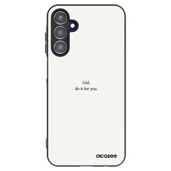 Picasee Samsung Galaxy A15 A155F 4G Hülle - Schwarzes Silikon - Girl, do it for you