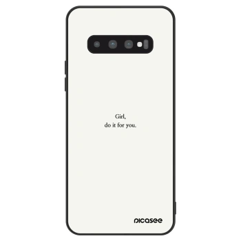 Hülle für Samsung Galaxy S10 Plus G975 - Girl, do it for you