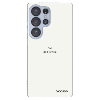 Picasee Samsung Galaxy S25 Ultra 5G Hülle - Transparentes Silikon - Girl, do it for you