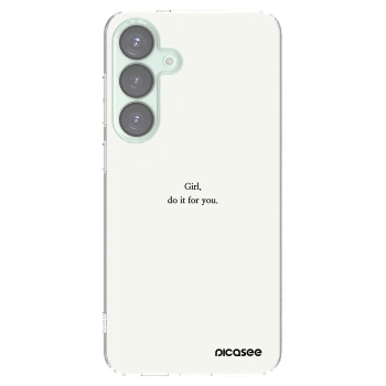 Picasee Samsung Galaxy S25+ 5G Hülle - Transparentes Silikon - Girl, do it for you