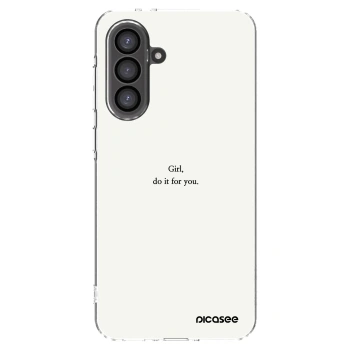 Picasee Samsung Galaxy A56 5G A566B Hülle - Transparentes Silikon - Girl, do it for you
