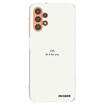 Picasee Samsung Galaxy A13 5G Hülle - Transparentes Silikon - Girl, do it for you