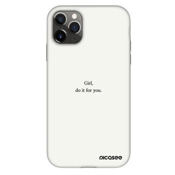 Hülle für Apple iPhone 11 Pro - Girl, do it for you