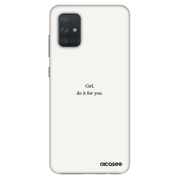 Hülle für Samsung Galaxy A71 A715F - Girl, do it for you