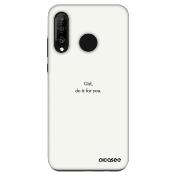 Hülle für Huawei P30 Lite - Girl, do it for you