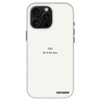 Hülle für Apple iPhone 16 Pro Max - Girl, do it for you