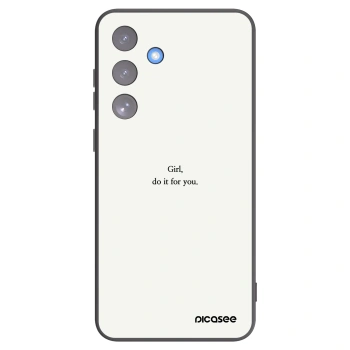 Picasee Samsung Galaxy S25 FE 5G Hülle - Schwarzes Silikon - Girl, do it for you