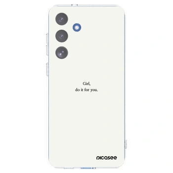 Picasee Samsung Galaxy S25 FE 5G Hülle - Transparentes Silikon - Girl, do it for you