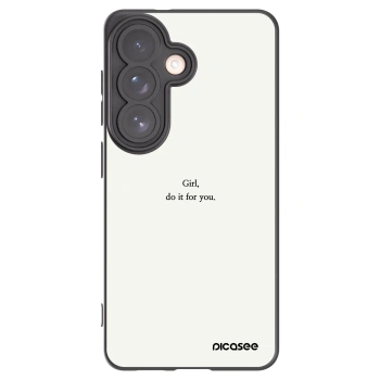 Picasee Samsung Galaxy S26 Hülle - Schwarzes Silikon - Girl, do it for you