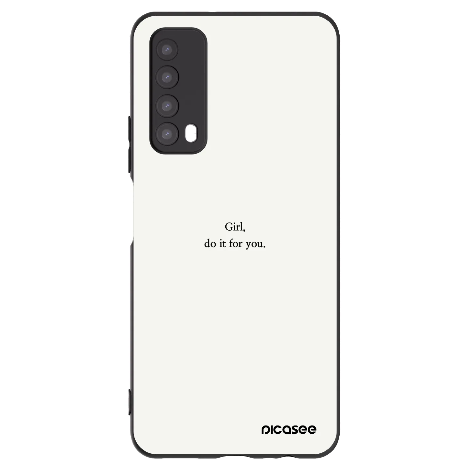 Picasee Huawei P Smart 2021 Hülle - Schwarzes Silikon - Girl, do it for you