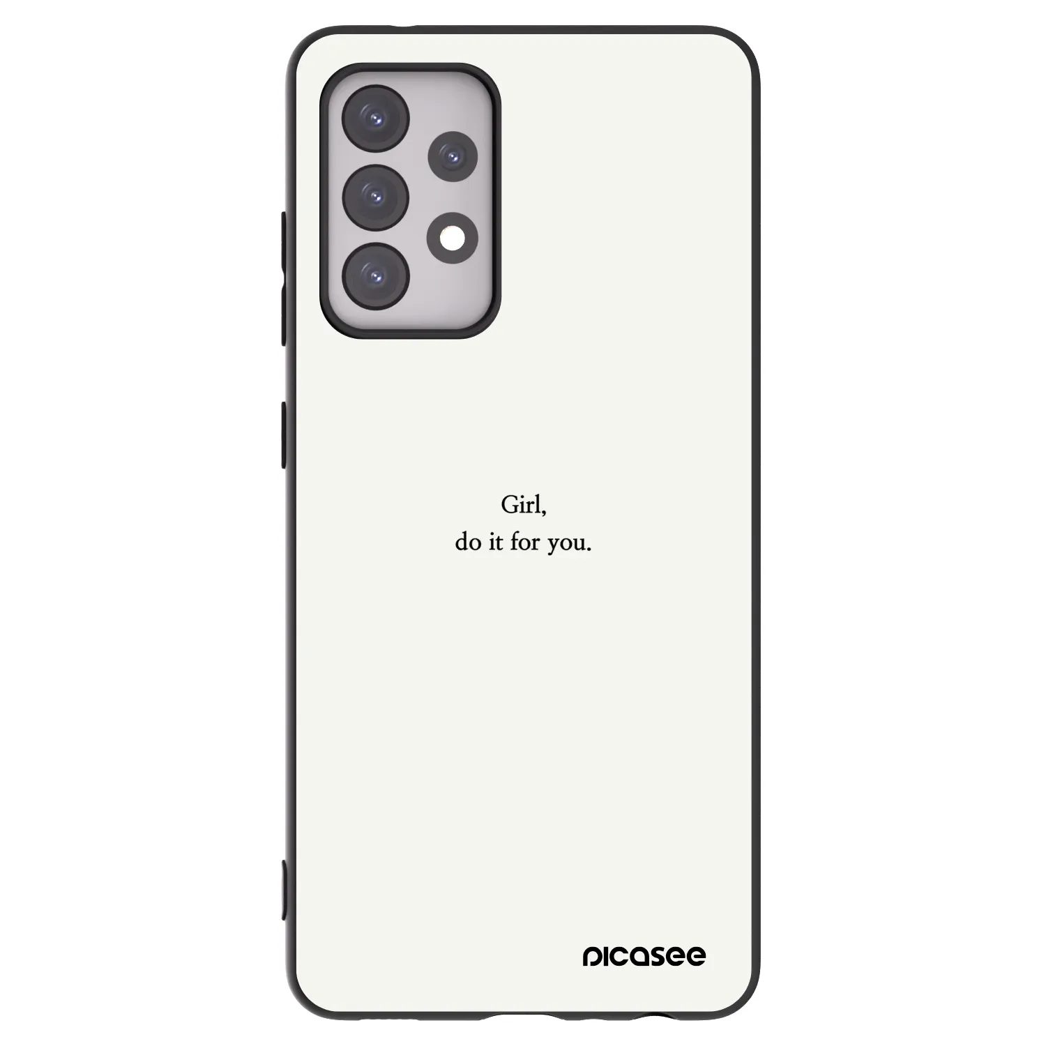 Picasee Samsung Galaxy A52 5G A525F Hülle - Schwarzes Silikon - Girl, do it for you