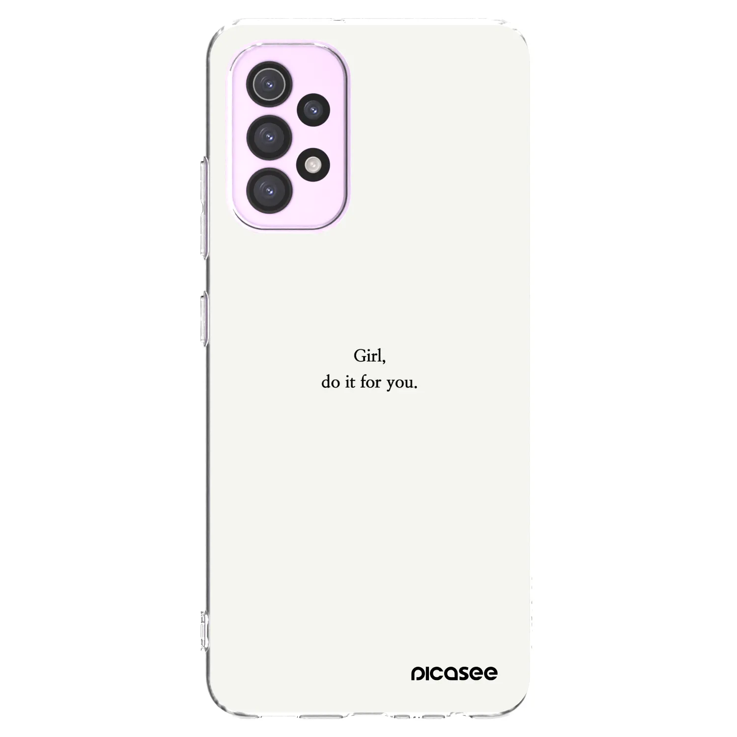 Picasee Samsung Galaxy A32 5G A326B Hülle - Transparentes Silikon - Girl, do it for you