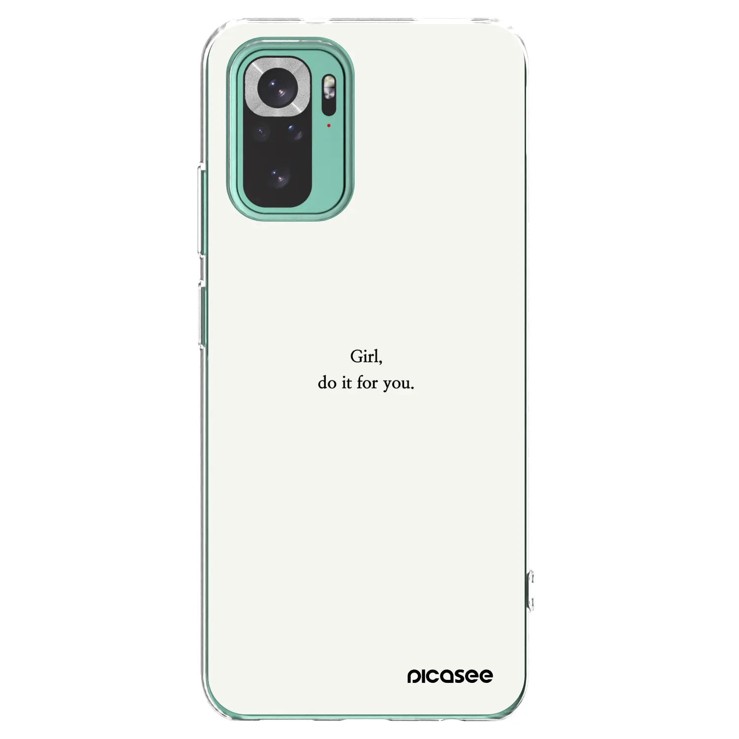 Picasee Xiaomi Redmi Note 10 Pro Hülle - Transparentes Silikon - Girl, do it for you