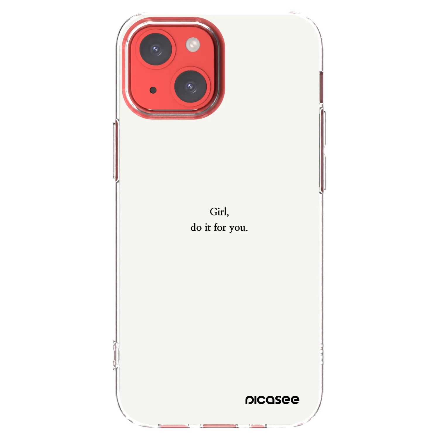 Picasee Apple iPhone 13 mini Hülle - Transparentes Silikon - Girl, do it for you