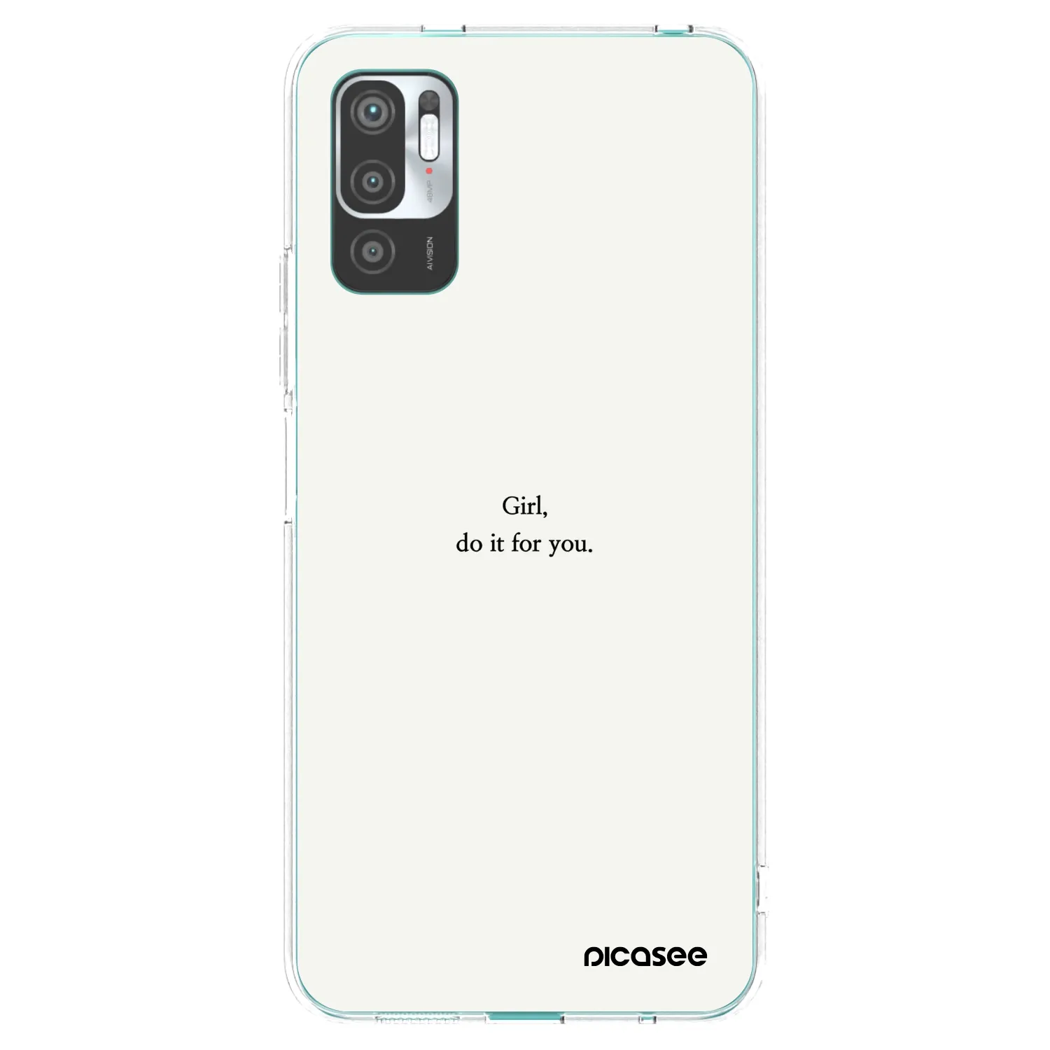 Picasee Xiaomi Redmi Note 10 5G Hülle - Transparentes Silikon - Girl, do it for you