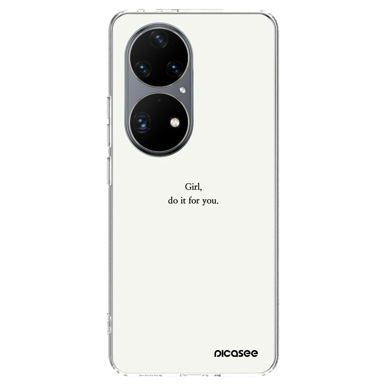 Picasee Huawei P50 Hülle - Transparentes Silikon - Girl, do it for you
